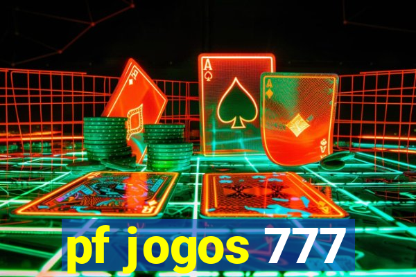 pf jogos 777